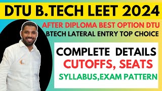 DTU LATERAL ENTRY BTECH AFTER DIPLOMA 2024 I LATERAL ENTRY IN DTU COMPLETE DETAILS I SYLLABUS I PYQ [upl. by Atiloj736]