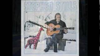 Stephen Stills  Love The One Youre With [upl. by Abert]