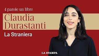 Claudia Durastanti racconta quotLa stranieraquot [upl. by Rizzo]