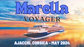 Marella Voyager Cruise 4  Ajaccio Corsica  Port and Departure [upl. by Amabel]