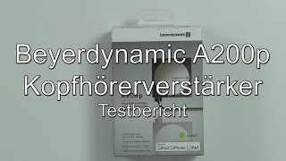 Testbericht Beyerdynamic A200p Kopfhörerverstärker [upl. by Aland]