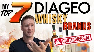 Dangerous Topic  Top 7 Diageo Whisky Brands [upl. by Ayekram]