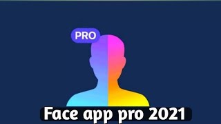 Face app pro terbaru [upl. by Chesney]