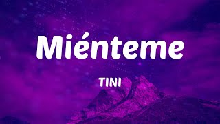 TINI  Miénteme Letras [upl. by Matheny]