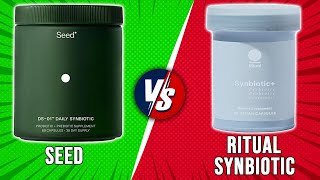 Seed vs Ritual Synbiotic  Which Probiotic Is Better Dont BUY Until You Watch This [upl. by Adey]