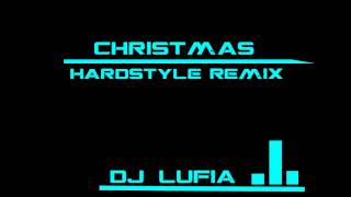 Christmas  Hardstyle Remix [upl. by Aika]