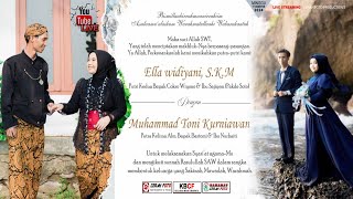 LIVE 🔴 AKAD amp ADAT PERNIKAHAN ELLA WIDIYANI SKM amp NUHAMMAD TONI KURNIAWAN  WKD AUDIO [upl. by Iroc568]