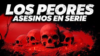 Los 13 ASESINOS SERIALES más Aterradores de la historia [upl. by Dory300]