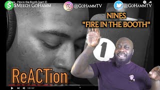 American Reacts  NINES  Fire in The Booth GoHammTV [upl. by Brandes725]