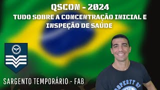 Sargento Temporário da Aeronáutica  QSCon 2024  Concentração Inicial e INSPSAU – DICAS ATUALIZADAS [upl. by Auerbach385]