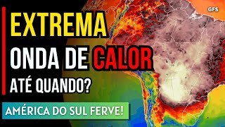 ONDA DE CALOR SEVERA E PERSISTENTE TEM PREVISÃO DE FIM  18092023 [upl. by Leanahtan]