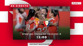 Sporting FemeninoOsasuna B [upl. by Ateekram]