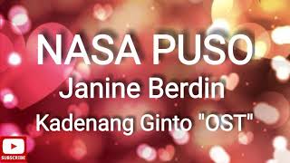 Janine Berdin  Nasa Puso Lyrics  Kadenang Ginto quotOSTquot [upl. by Esyak807]