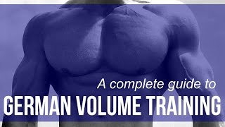 German Volume Training  Complete Guide and Workouts [upl. by Reamonn]