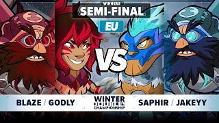 Godly amp Blaze vs Saphir amp Jakeyy  Winners SemiFinal  Winter Championship 2024  EU 2v2 [upl. by Balliol]