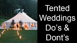 Tent Weddings Do’s and Dont’s  Tips for Your Wedding [upl. by Noirret]