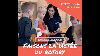 La Dictée du Rotary 2024 [upl. by Oirelav]