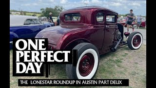 One Perfect Day The Lonestar Roundup in Austin TX [upl. by Aihtebat]