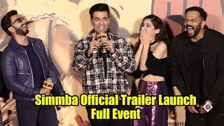 UNCUT  Simmba Official Trailer Launch  Ranveer Singh Sara Ali Khan Sonu Sood  Rohit Shetty [upl. by Yetnom]