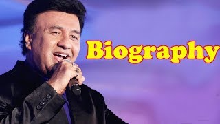 Anu Malik  Biography [upl. by Pittman]