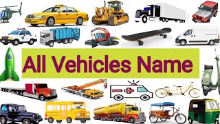 Vehicles Name  Vehicles vocabulary  Vehicles Name with pictures [upl. by Une869]