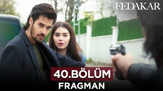 Fedakar 40 Bölüm Fragmanı 23 Haziran Cuma fedakar devotion [upl. by Nnylacissej750]