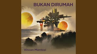 BUKAN DIRUMAH [upl. by Ezaria490]