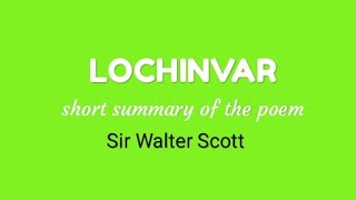 LOCHINVAR poem short summary [upl. by Annalee]