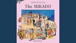 The Mikado Finale Act One [upl. by Aitan351]