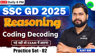 SSC GD 2025  SSC GD Coding Decoding Class 2  SSC GD Reasoning Practice Set Reasoning by Ajay Sir [upl. by Nadroj]