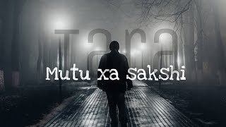 Tara  Mutu xa sakshi  Official Music sadsong alone rap broken [upl. by Uehttam957]