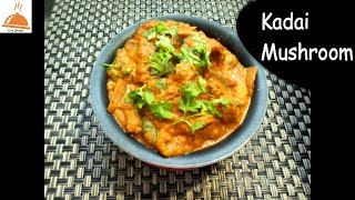 Kadai Mushroom Recipe  Restaurant style Kadai Mushroom Recipe  मशरूम रेसिपी  Ds Oven [upl. by Cherey]