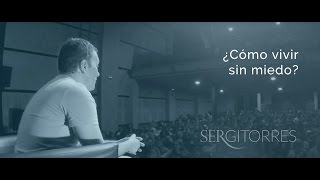 SERGI TORRES  ¿Cómo vivir sin miedo [upl. by Ellirpa]