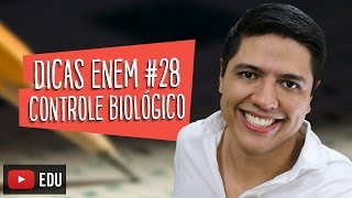 CONTROLE BIOLÓGICO  DICA ENEM BIOLOGIA 28  Prof Kennedy Ramos [upl. by Siradal]