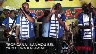 BEST LIVE OF TROPICANA DHAÏTI  WOZO PLAZA MIRBALAIS 25 AOÛT 2018 PARTIE 2 [upl. by Villada]