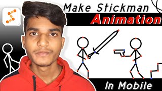 How to Make Stickman Animation in Mobile  Best App For Making Stictkman Animation Videos [upl. by Currier263]