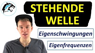 Stehende Welle – Eigenschwingungen amp Eigenfrequenzen  Physik Tutorial [upl. by Sloan]