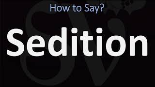 How to Pronounce Sedition CORRECTLY [upl. by Gensmer]