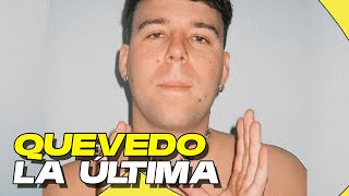 ¿SE RETIRA REACCIÓN LA ÚLTIMA  Quevedo Video Oficial [upl. by Kopans]