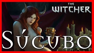 SÚCUBOS  ¿Contrato o placer mortal  Bestiario The Witcher [upl. by Amuwkuhc]