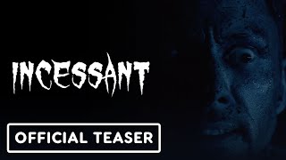 Incessant  Official Trailer 2023 [upl. by Etom]