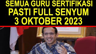 Horee Kabar gembira semua guru penerima tunjangan sertifikasi guru triwulan 3 2023 full senyum [upl. by Thaddeus382]