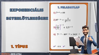 EXPONENCIÁLIS EGYENLŐTLENSÉGEK – 1 TÍPUS 1 FELADATLAP [upl. by Nocaed189]