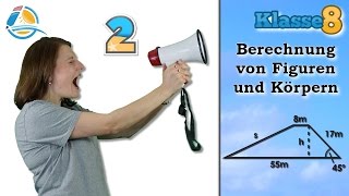 Körper und Figuren berechnen  Klasse 8 ★ Übung 2 [upl. by Inaliel]