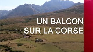 Un balcon sur la Corse  Émission intégrale [upl. by Akehs]