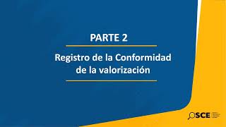 CONFORMIDAD Y OBSERVACION DE LAS VALORIZACIONES DE OBRA MODULO DE EJECUCION CONTRACTUAL EN EL SEACE [upl. by Aerdnael]