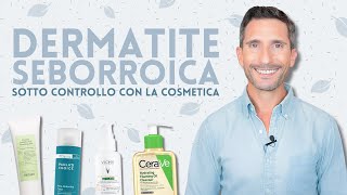 DERMATITE SEBORROICA SOTTO CONTROLLO CON LA COSMETICA [upl. by Assirrem]