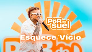 Suel  Esquece  Vício Ao Vivo  DVD Pôr do Suel Em Recife [upl. by Acenom]