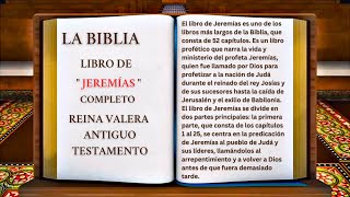 ORIGINAL LA BIBLIA LIBRO DE quotJEREMÍAS quot COMPLETO REINA VALERA ANTIGUO TESTAMENTO [upl. by Aneehsak]