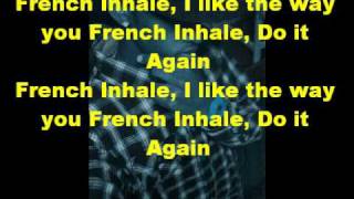 Wiz Khalifa  French Inhale Lyrics [upl. by Waxler]